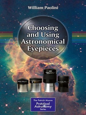 cover image of Choosing and Using Astronomical Eyepieces